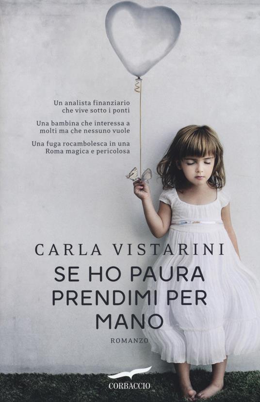 Se ho paura prendimi per mano - Carla Vistarini - copertina