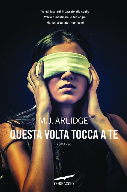 Questa volta tocca a te - M. J. Arlidge,Giovanni Arduino - ebook