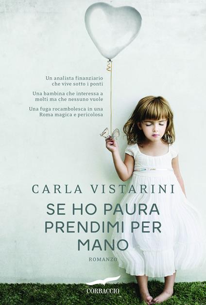 Se ho paura prendimi per mano - Carla Vistarini - ebook