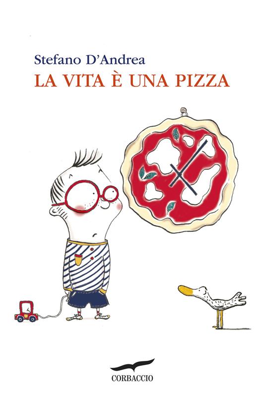 La vita è una pizza - Stefano D'Andrea - copertina