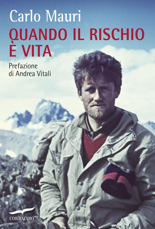 Quando il rischio è vita - Carlo Mauri - copertina