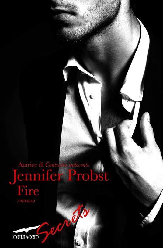 Fire - Jennifer Probst,Olivia Crosio - ebook