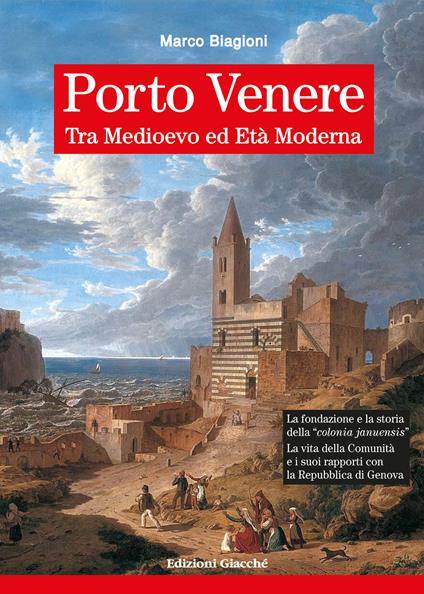 Porto Venere tra Medioevo ed Età Moderna - Marco Biagioni - copertina