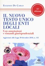 Il nuovo testo unico degli enti locali. Con annotazioni e rimandi giurisprudenziali