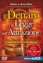 Il denaro e la legge dell'attrazione. Come attrarre la ricchezza. Con DVD