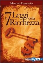 Le sette leggi della ricchezza