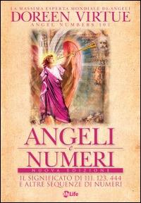 Angeli e numeri. Il significato di 111, 123, 444 e altre sequenze di numeri - Doreen Virtue - copertina