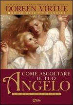 Come ascoltare il tuo angelo