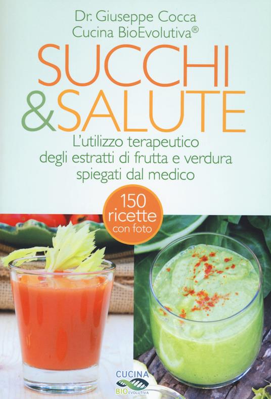 Succhi & salute - Giuseppe Cocca - copertina
