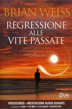 Regressione alle vite passate. Corso completo. My Life University. Con 4 DVD, 2 CD Audio e un CD Audio formato MP3