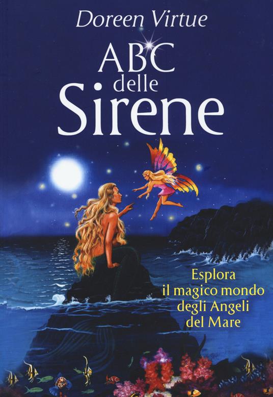 ABC delle sirene. Esplora il magico mondo degli angeli del mare - Doreen Virtue - copertina
