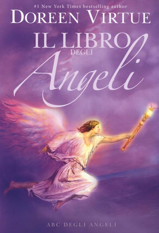 Il libro degli angeli. ABC degli angeli - Doreen Virtue - Libro - My Life -  | IBS