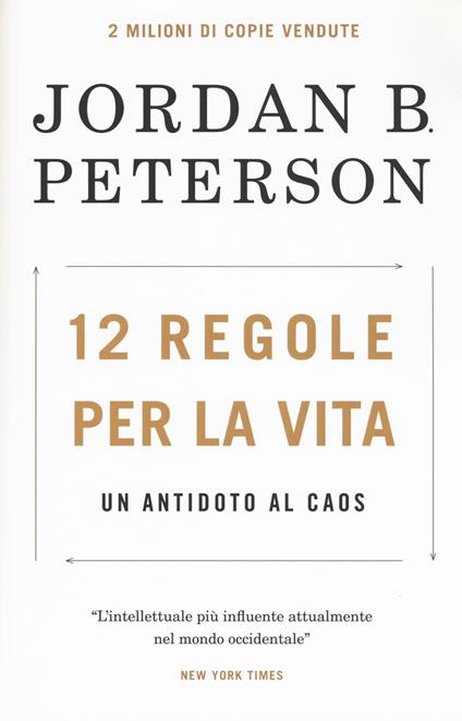 12 regole per la vita. Un antidoto al caos - Jordan B. Peterson - copertina