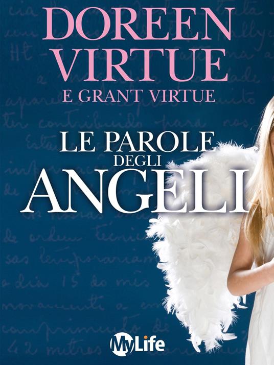 Le parole degli angeli - Doreen Virtue,Grant Virtue - ebook