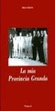 La mia provincia granda - Mario Martini - copertina