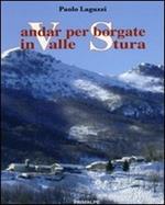 Andar per borgate in valle Stura