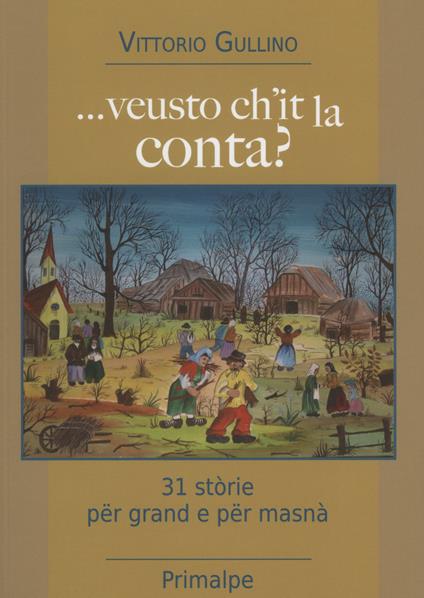 ...veusto ch'it la conta? - Vittorio Gullino - copertina