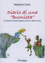 Diario di una «buonista». Un intreccio di storie migranti da fuori a dentro di me