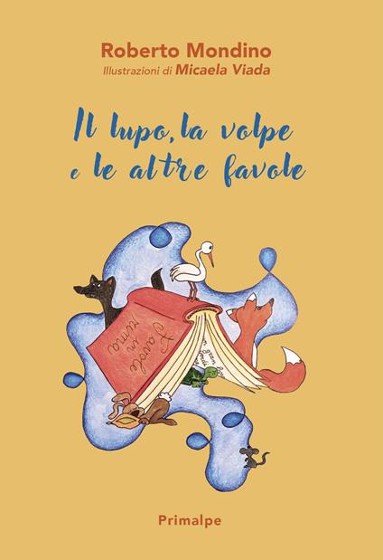 Il lupo, la volpe, e altre favole - Roberto Mondino - copertina