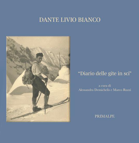 «Diario delle gite in sci» - Dante Livio Bianco - copertina