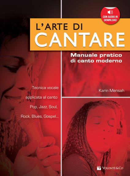 L' arte di cantare. Manuale pratico di canto moderno. Con audio in download - Karin Mensah - copertina