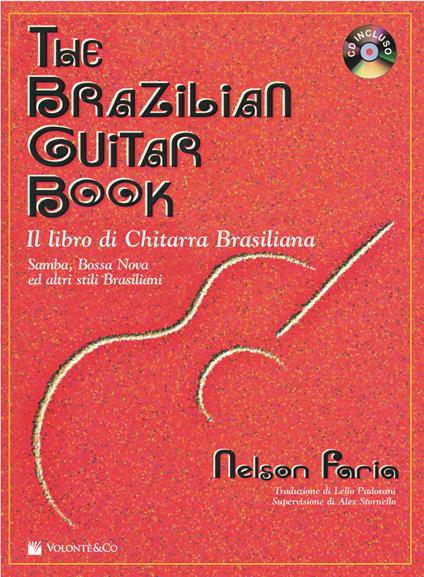 The brazilian guitar book. Ediz. italiana. Con CD Audio - Nelson Faria - copertina