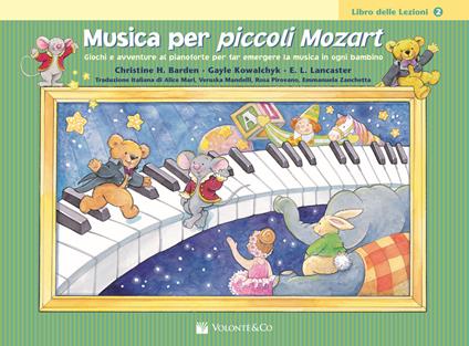 Musica per piccoli Mozart. Il libro delle lezioni. Vol. 2 - Christine H. Balden,Gayle Kowalchyk,E. L. Lancaster - copertina