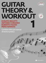 Guitar theory & workout. Con CD Audio. Con File audio per il download. Vol. 1