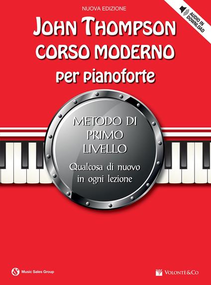 Corso moderno per pianoforte. Con File audio per il download. Vol. 1 - John  Thompson - Libro - Volontè & Co - | IBS