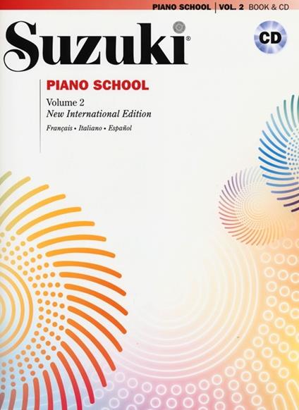 Suzuki piano school. Ediz. italiana, francese e spagnola. Con CD Audio. Vol. 2 - Shinichi Suzuki - copertina