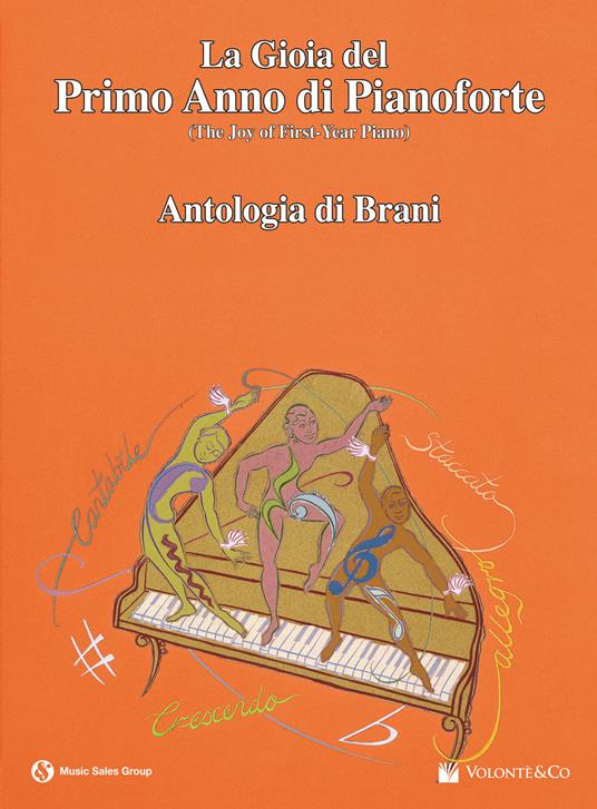 La Gioia Del Primo Anno di Pianoforte. Antologia di Brani - copertina