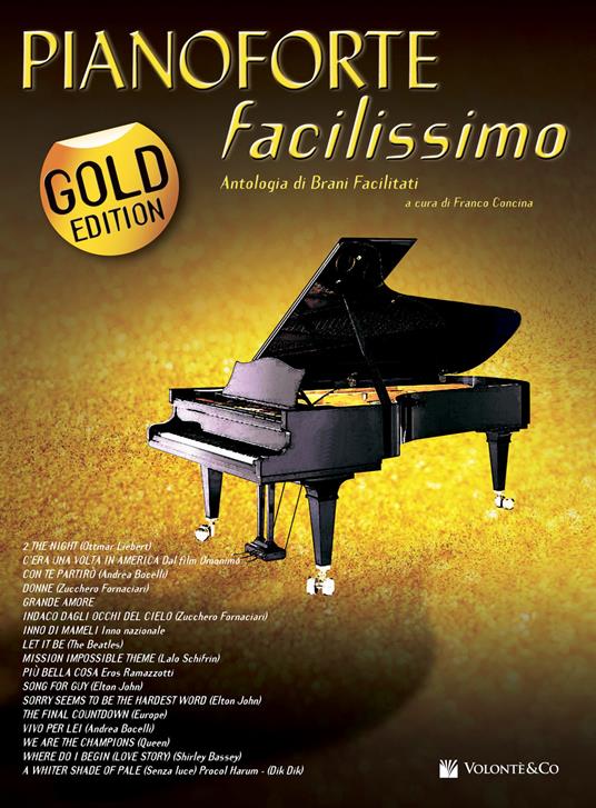 Pianoforte facilissimo. Antologia di brani facilitati. Gold edition -  Franco Concina - Libro - Volontè & Co - | IBS