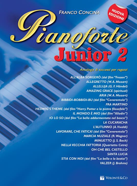 Pianoforte junior. Nuova ediz.. Vol. 2 - Franco Concina - copertina