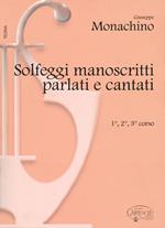 Solfeggi manoscritti parlati e cantati. 1º, 2º e 3º corso