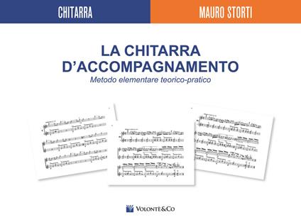 La chitarra d'accompagnamento. Metodo elementare teorico-pratico - Mauro Storti - copertina