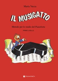 Il musigatto. Metodo per lo studio del pianoforte (Vol. 3) : Vacca, Maria:  : Libri