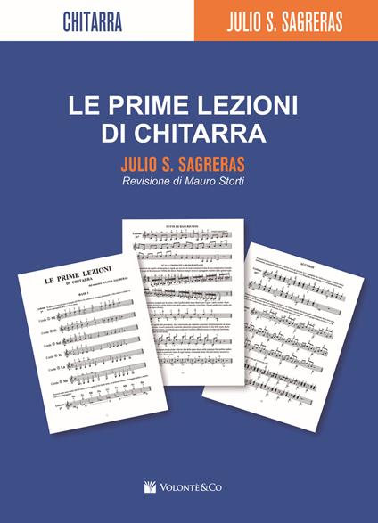  J.S. Sagreras / Storti. Le Prime Lezioni di Chitarra - copertina