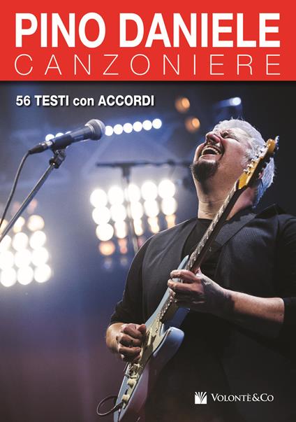 Pino Daniele. Canzoniere. 56 successi in testi e accordi - Pino Daniele - copertina