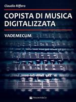 Copista di musica digitalizzata. Vademecum