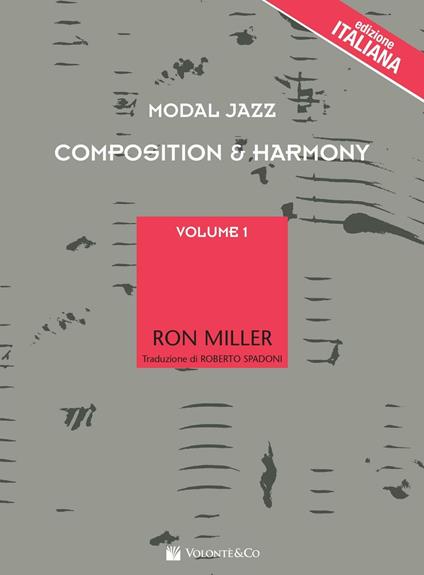 Modal jazz compostion & harmony. Ediz. italiana. Vol. 1 - Ron Miller - copertina