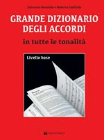 Grande dizionario degli accordi in tutte le tonalità. Livello base