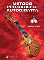 Metodo per ukulele autodidatta. Con File audio per il download