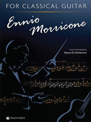 Ennio Morricone for classical guitar. Ediz. inglese e italiana - Mauro Di Domenico - copertina