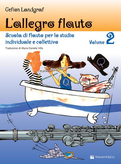 L' allegro flauto. Scuola di flauto per lo studio individuale e collettivo. Vol. 2 - Gefion Landgraf - copertina