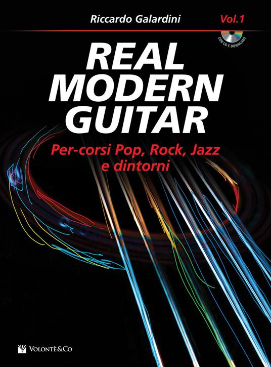 Real modern guitar. Con CD Audio in omaggio. Con File audio per il download - Riccardo Galardini - copertina