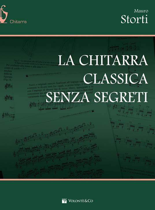 La chitarra classica senza segreti - Mauro Storti - copertina