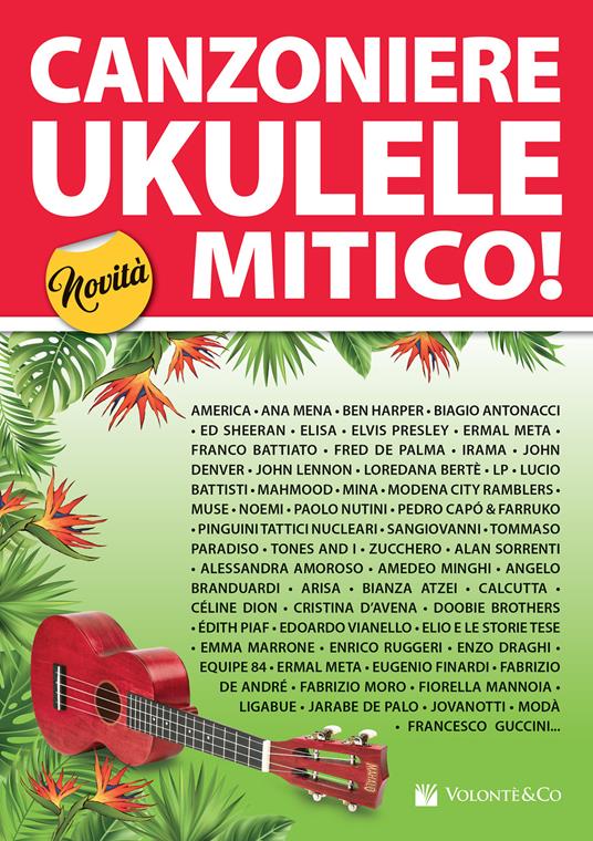 Canzoniere ukulele mitico! 150 testi e accordi (accordatura standard sol do  mi la) - Libro - Volontè & Co - Musica-Repertorio | IBS