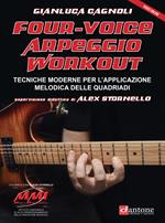 Four-voice arpeggio workout. Tecniche moderne per l'applicazione melodica delle quadriadi. Con Video