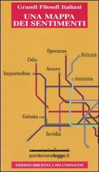 Una mappa dei sentimenti. Antologia sull'amore, sull'odio, sui sentimenti - copertina