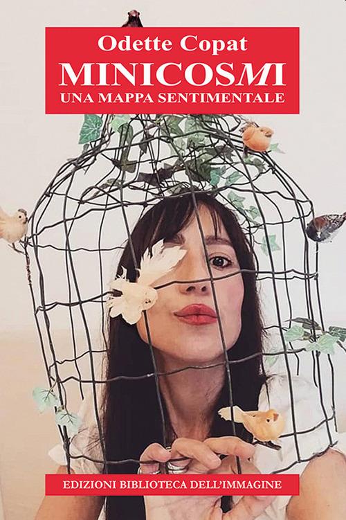 Minicosmi. Una mappa sentimentale - Odette Copat - copertina